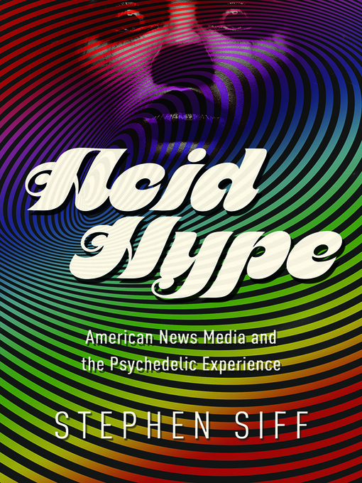 Title details for Acid Hype by Stephen Siff - Available